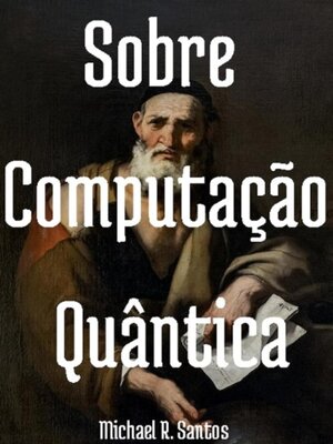 cover image of Sobre Computação Quântica